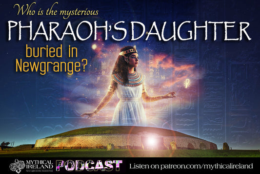 Who is the mysterious daughter of a Pharaoh said to be buried in Newgrange?