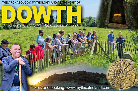 The archaeology, mythology and astronomy of Dowth 15th June 2024