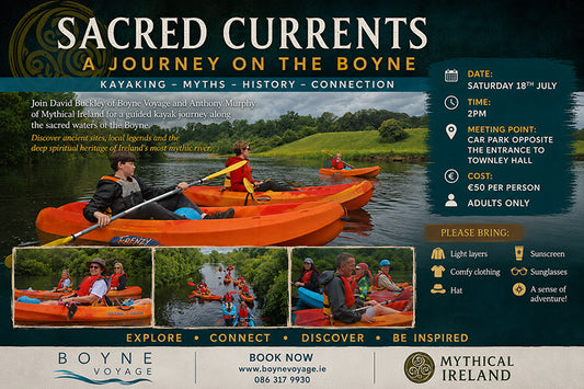 Sacred Currents: A Journey on the Boyne